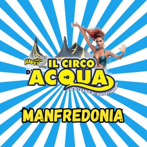CIRCO D'ACQUA A MANFREDONIA